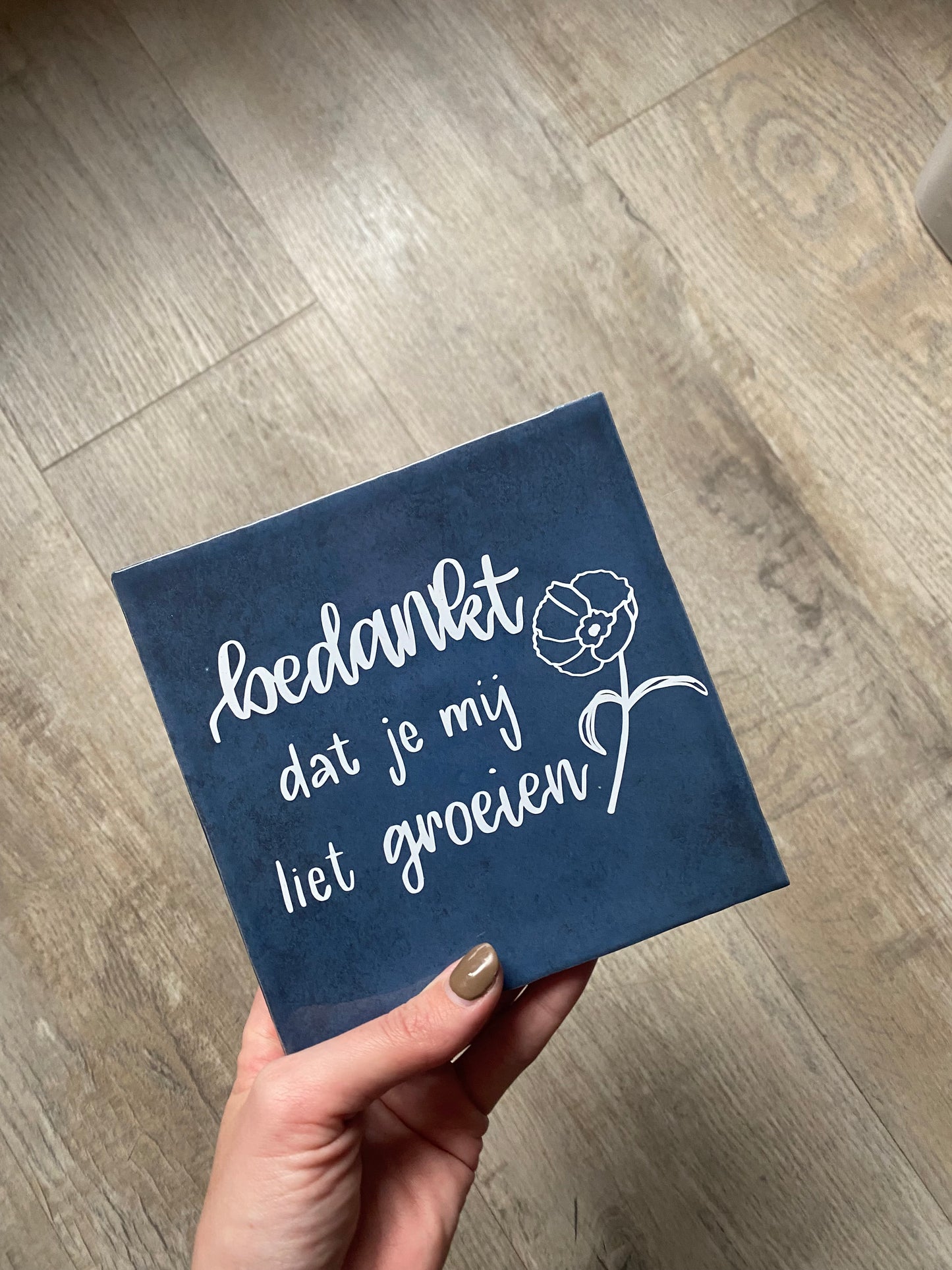 Gelukstegel - Bedankt dat je mij liet groeien